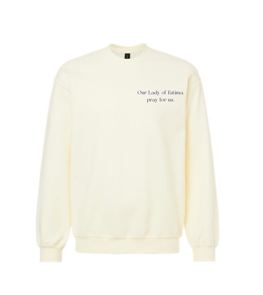 Crewneck Sweatshirt- Our Lady of Fatima, pray for us