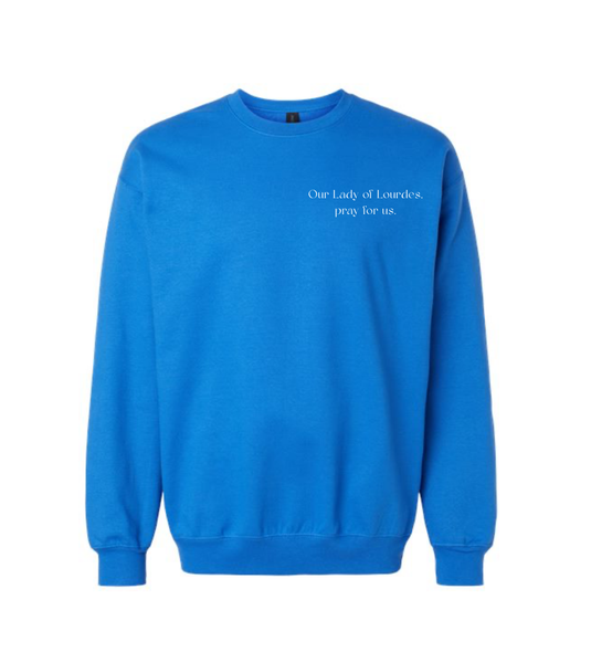 Crewneck Sweatshirt- Our Lady of Lourdes, pray for us