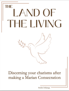 The Land of the Living Charism Booklet