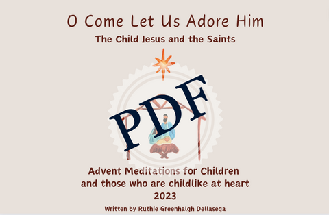 PDF Download: Advent Meditations for Children and those who are childlike at heart